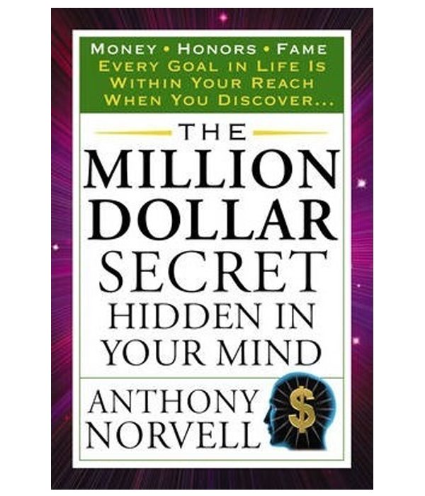 The Million Dollar Secret Hidden in Your Mind: Money Honors Fame (Tarcher Success Classics)