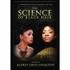 The Science of Black Hair