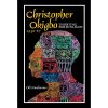 Christopher Okigbo 1930-67: Thirsting for Sunlight by Obi Nwakanma