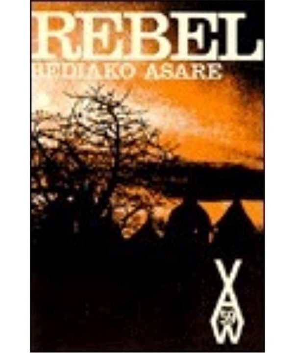 Rebel by Bediako Asare