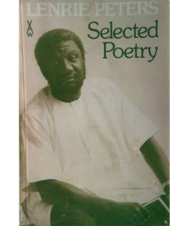 Selected Poetry by Lenrie Peters