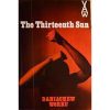 The Thirteenth Sun by Daniachew Worku