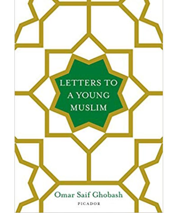 Letters to a Young Muslim