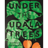 Under the Udala Trees