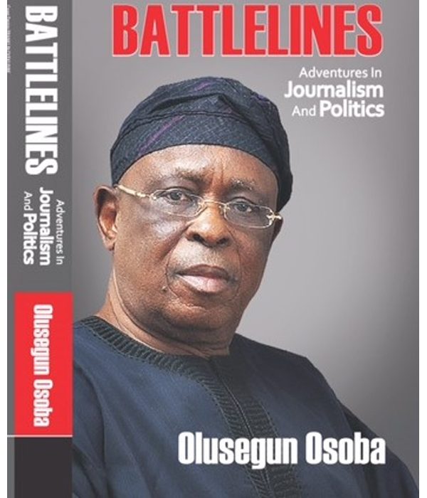 BATTLELINES: ADVENTURES IN JOURNALISM AND POLITICS