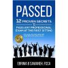 Passed: 12 proven secrets to pass any professional exam at the first sitting