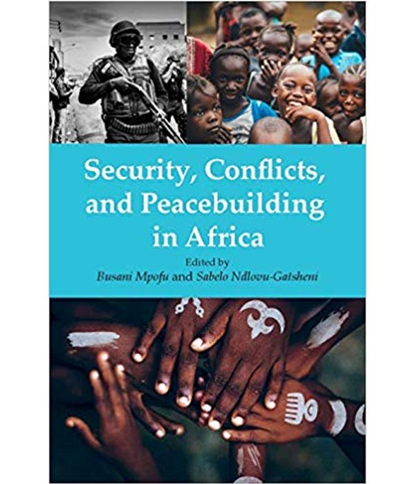 Security, Conflicts, and Peacebuilding in Africa