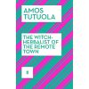 The Witch-Herbalist of the Remote Town