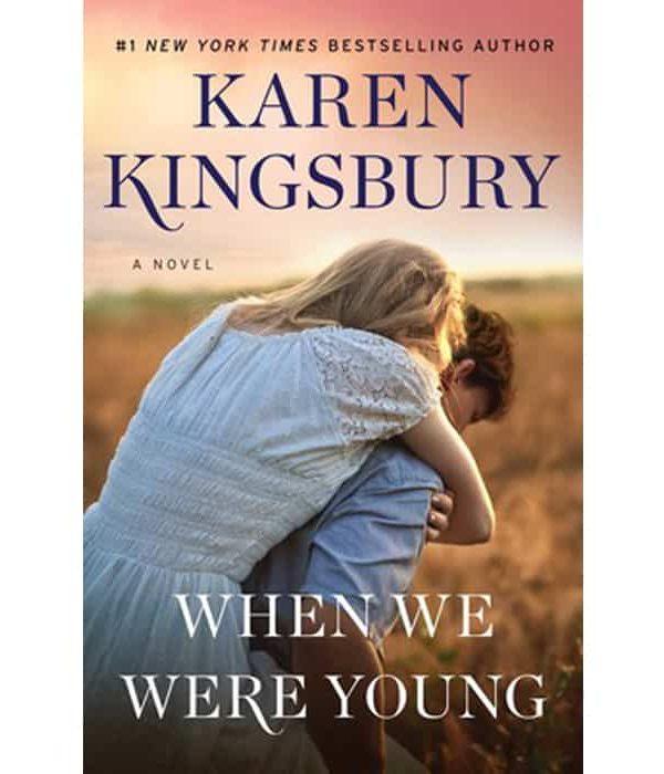 When We Were Young: A Novel (The Baxter Family) Hardcover
