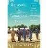 Beneath the Tamarind Tree: A Story of Courage, Family, and the Lost Schoolgirls of Boko Haram
