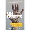 Unf*ck Yourself: Get out of your head and into your life