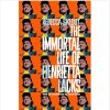 The Immortal Life of Henrietta Lacks