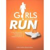 Girls Just Want to Run