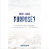 What About Purpose?