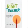 The Right Teacher