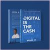 Digital Is the Cash  by Nathaniel Luz