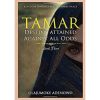 Tamar: Destiny Attained against all Odds