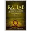 Rahab: Wisdom for a Quantum Change