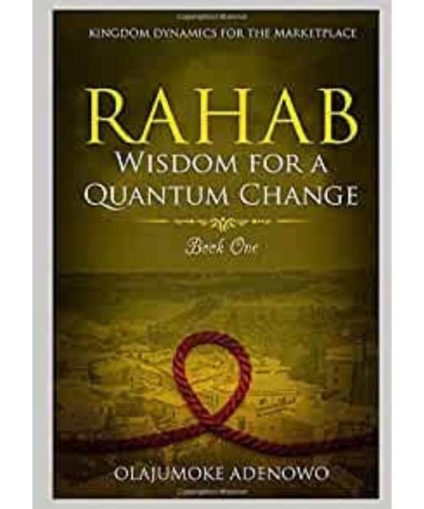 Rahab: Wisdom for a Quantum Change