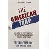 The American Trap: My battle to expose America's secret economic war against the rest of the world