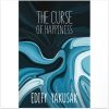 The Curse Of Happiness