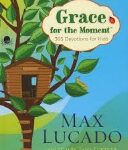 Grace for the Moment: 365 Devotions for Kids