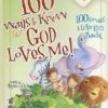 100 Ways to know God loves me!