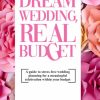 Dream Wedding, Real Budget