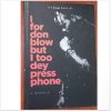 I For Don Blow But I Too Dey Press Phone by Hymar David