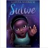 Sulwe by Lupita Nyong'o and Vashti Harrison