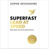 Superfast: Lead at speed