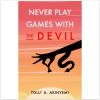 Never Play Games with the Devil by Tolu Akinyemi