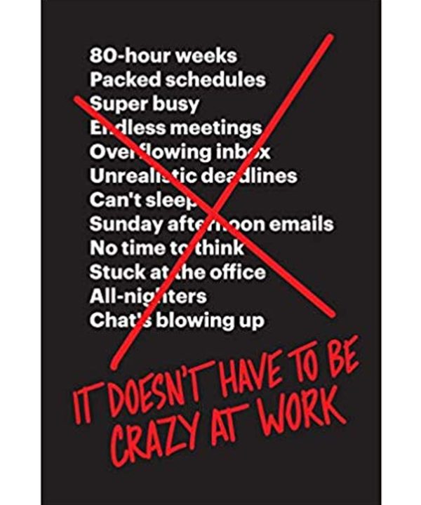 It doesn't have to be crazy at work