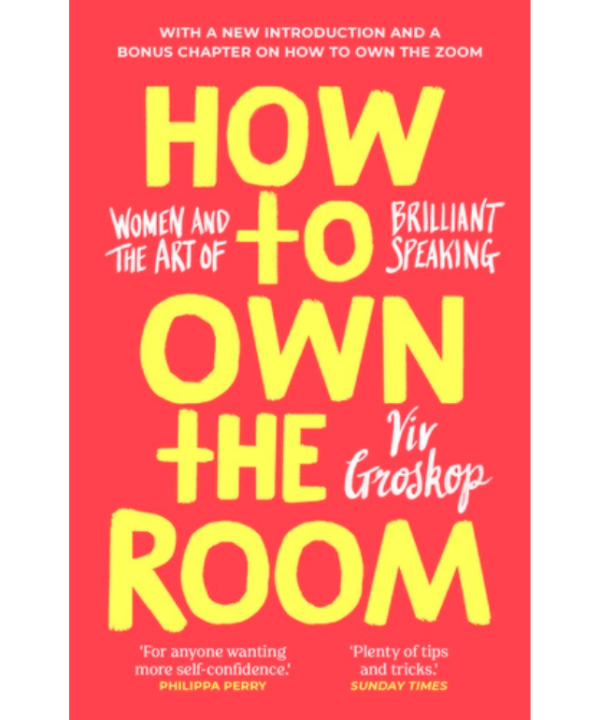 How to Own the Room
