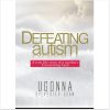Defeating Autism