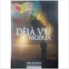 Deja Vu Nigeria