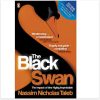 The Black Swan: The Impact of the Highly Improbable