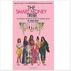 The Smart Money Tribe: An African Woman's Guide to Making Bank