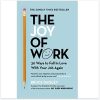 The Joy of Work: The No.1 Sunday Times Business Bestseller – 30 Ways to Fix Your Work Culture and Fall in Love with Your Job Again