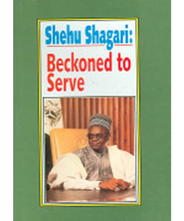 Shehu Shagari: Beckoned To Serve
