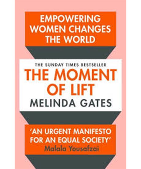 The Moment of Lift: How Empowering Women Changes the World
