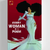 Every Woman is a Poem