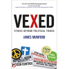 Vexed: Ethics Beyond Political Tribes