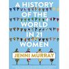 A History of the World in 21 Women