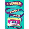 A Broken People’s Playlist