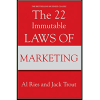 The 22 Immutable Laws Of Marketing