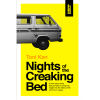 Nights of the Creaking Bed