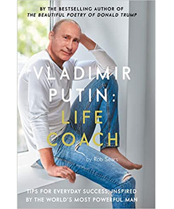 Vladimir Putin: Life Coach
