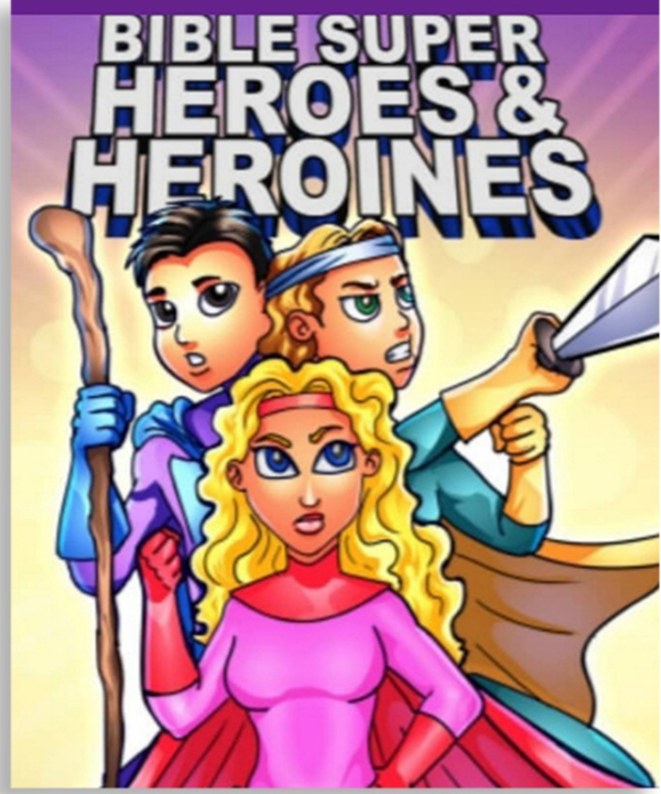 Bible Super Heroes & Heroines