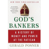 God's Bankers: A History of Money and Power at the Vatican